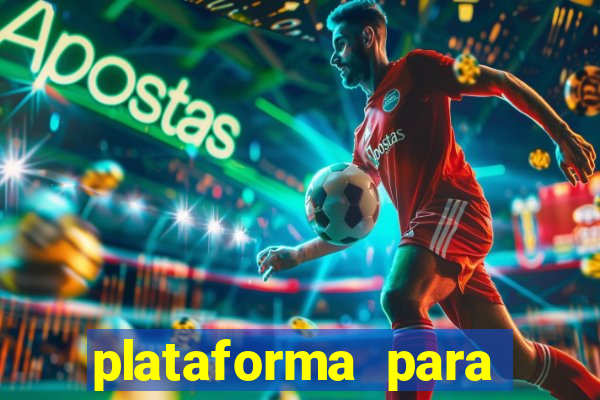 plataforma para ganhar dinheiro sem depositar